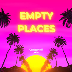 Camberwell Jack - Empty Places (Radio)
