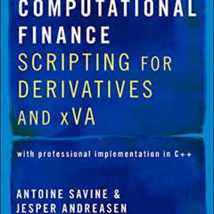 free EBOOK 📬 Modern Computational Finance: Scripting for Derivatives and xVA by  Ant