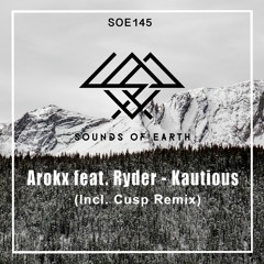 Arokx - Kautious ft Ryder [Original mix]