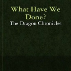 5+ What Have We Done? by Mike Bailey