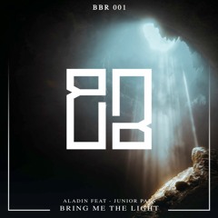 Aladin - Bring Me The Light Feat.Junior Paes [BBR001]