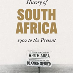 [Download] EPUB ✉️ History of South Africa: From 1902 to the Present by  Thula Simpso