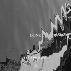 DONK - Set the Mood 048 (Oefenmeesters)