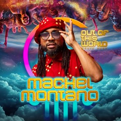 Out of this World Music Fest | Machel Montano Mix