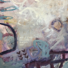 Welcome Hohme Radio 081 // Stay Hohme 022-1