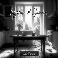 Toujours et Jamais