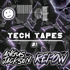 TECH TAPES #1 ft. REPOW