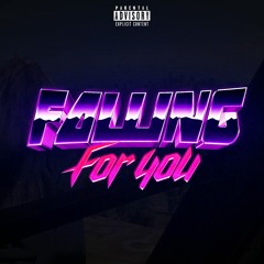 Falling For You (prod. SIGHOST)