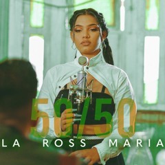 La Ross Maria - 50-50