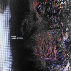 Shhau - After Enner Child (Panopticon Premiere)