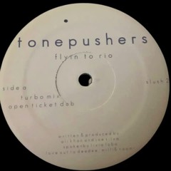 Tonepushers - Flyin To Rio (Open Ticket Dub)
