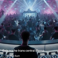 esta-noche-trans-central-(instrumental deep trans )