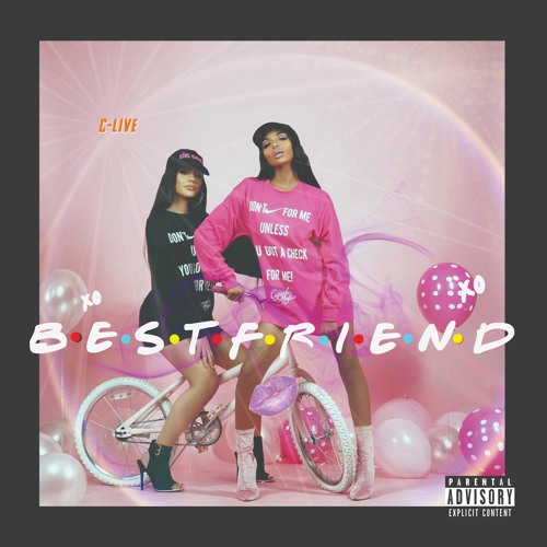 Best Friend (Prod. by C-Live)