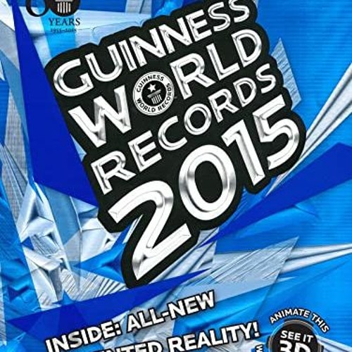 Stream Download pdf Guinness World Records 2015 by Guinness World Records  by Mallassultanjayleen | Listen online for free on SoundCloud