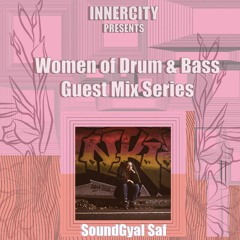 SoundGyal Saf Mix - Women of Drum & Bass Guest Mix