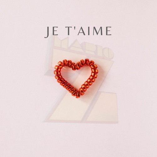 Stream Je T'aime by Mario Z Records | Listen online for free on SoundCloud
