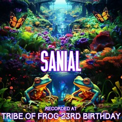 Sanial - Recorded at TRiBE of FRoG 23rd Birthday - September 2023