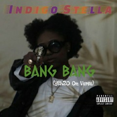 Indigostella - Bang Bang *Golden Touch*