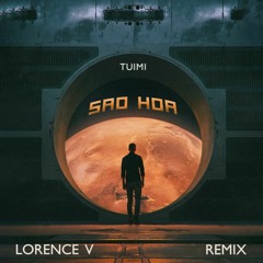Tuimi - Sao Hỏa (Lorence V Remix)