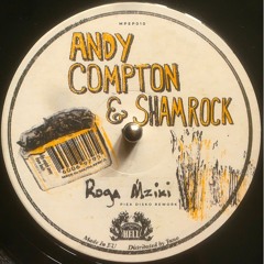Andy Compton & Shamrock - Roga Mziki (PIEK Disko Rework) - FREE DOWNLOAD