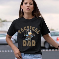 Tactical Dad Bluey Shirt