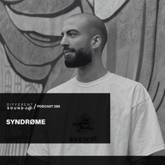 DifferentSound invites SYNDRØME / Podcast #285