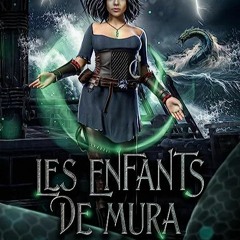 ⭐ DOWNLOAD EPUB La colère de la Déesse (Les Enfants de Mura t. 2) (French Edition) Free