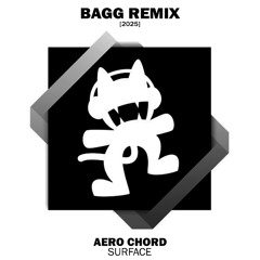 Aero Chord - Surface (BAGG REMIX) [MAKE THE GROUND SHAKE]