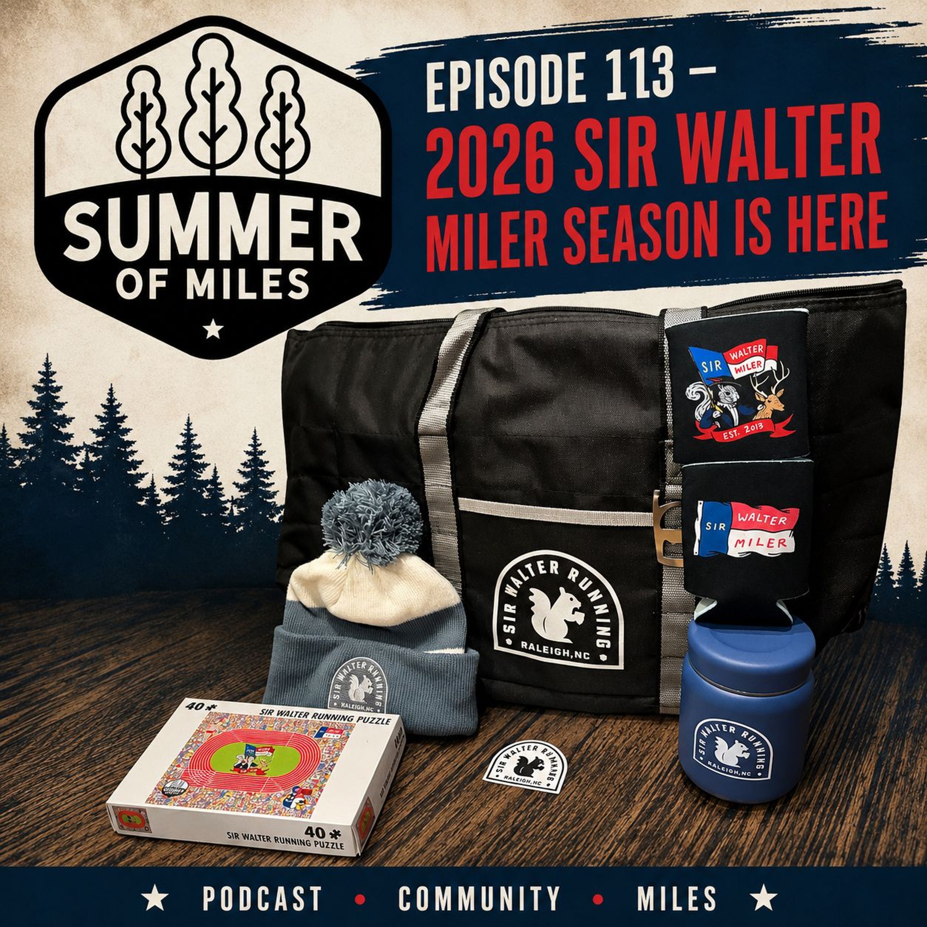 Episode 113 - 2026 Sir Walter Miler season is here episode artwork