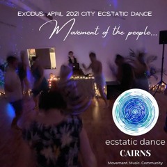 Ecstatic Dance Cairns April 2021