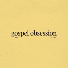 Gospel obsession vol. 1