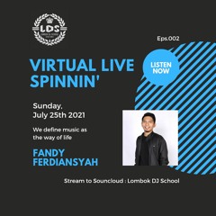 Virtual Live Spinnin' 002 By Fandy Ferdiansyah