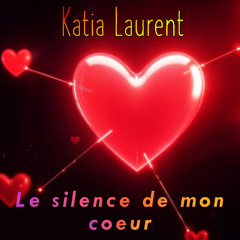 Le silence de mon coeur