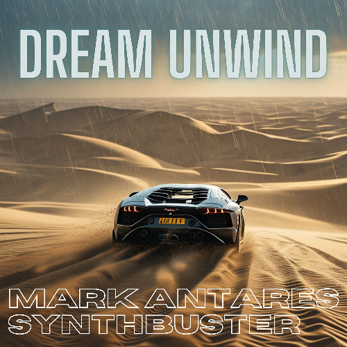 Dream Unwind (alternative version) (feat. Mark Antares)