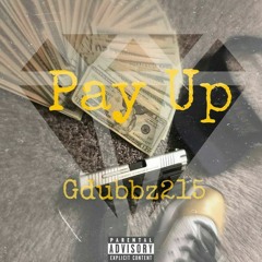 Pay Up