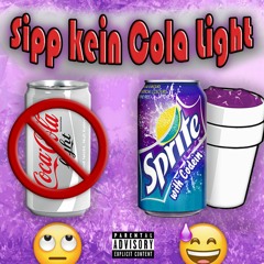 Sipp kein Cola Light | Prod. Angelvs