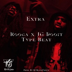 Extra - Rooga | JG Dooit | Type Beat