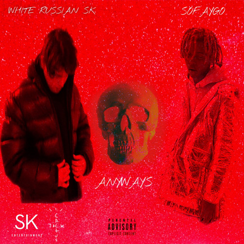 anyways (feat. SoFaygo)