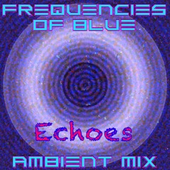 Echoes  (Deep Space Ambient Mix)