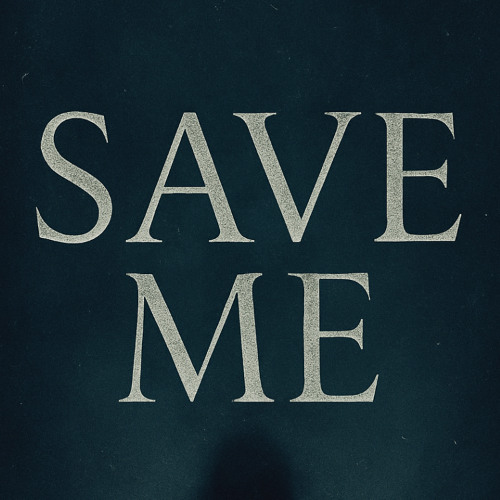 Save Me