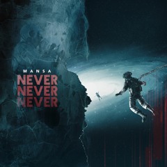 MANSA - Never