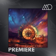 PREMIERE: Mistier - The Time Is Now (Extended Mix)
