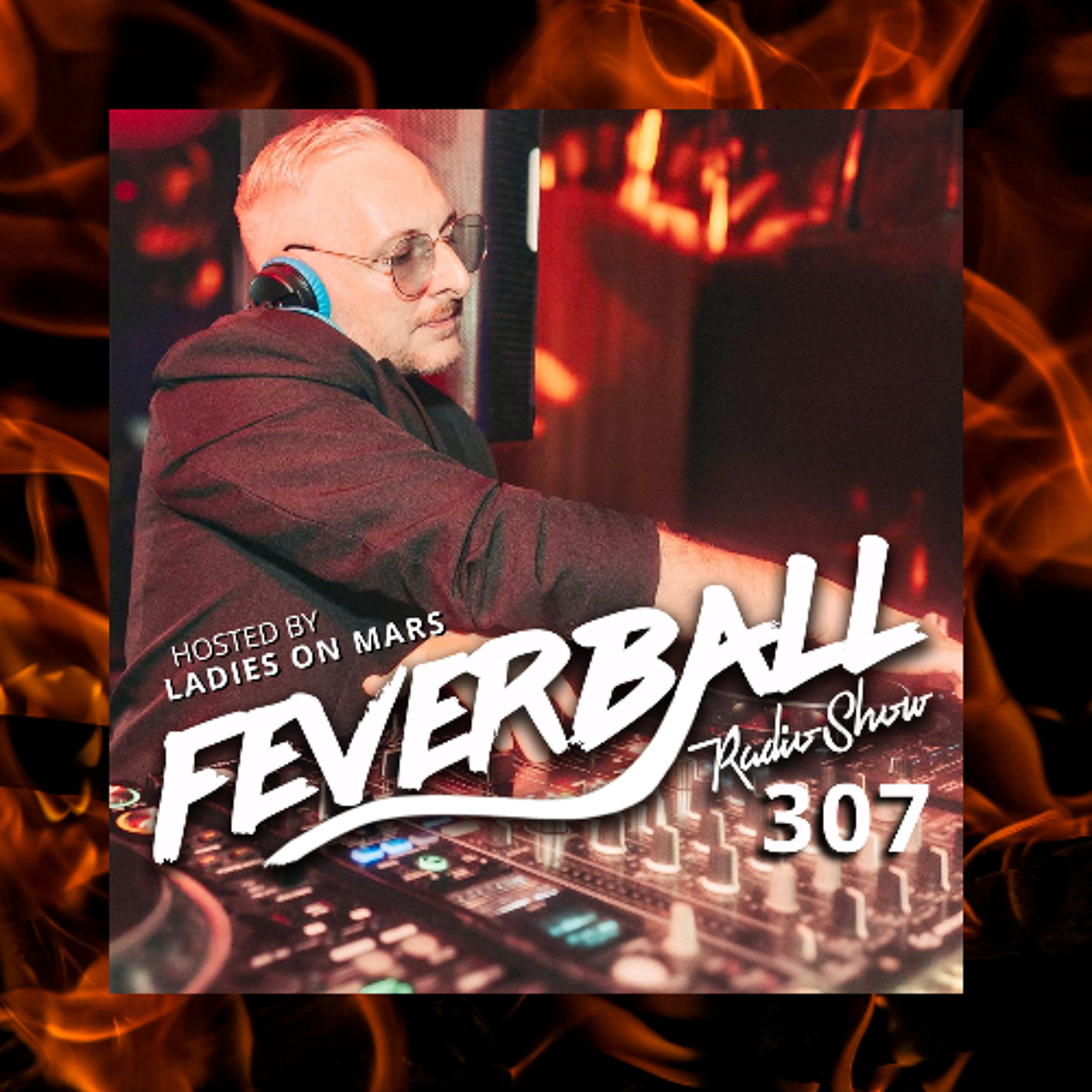 Feverball Radio Show 307 with Ladies On Mars episode artwork