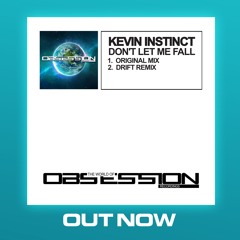 Kevin Instinct - Dont Let Me Fall
