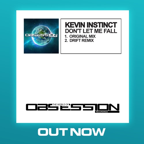 Kevin Instinct - Dont Let Me Fall
