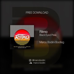 Black Eyed Peas x J Balvin - Ritmo (Marco Bodini Bootleg) - PREVIEW