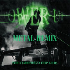 YOUNG MULTI - POWER UP [METAL REMIX]