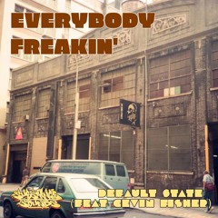 Default State - Everybody Freakin'  (Feat Cevin Fisher) - PREVIEW