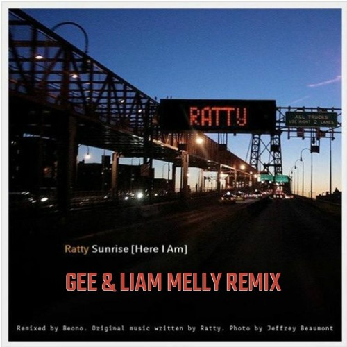 Ratty - Sunrise (Gee & Liam Melly Remix ) ***FREE DOWNLOAD***