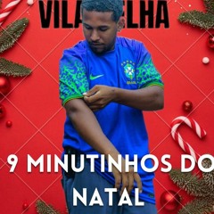 9 MINUTINHOS DO NATAL (DJ JS DE VILA VELHA) PIQUE JARDIM MARILANDIA